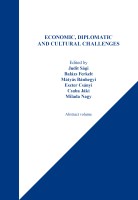 Economic, diplomatic and cultural challenges (Abstract volume) Nincs kép beállítva